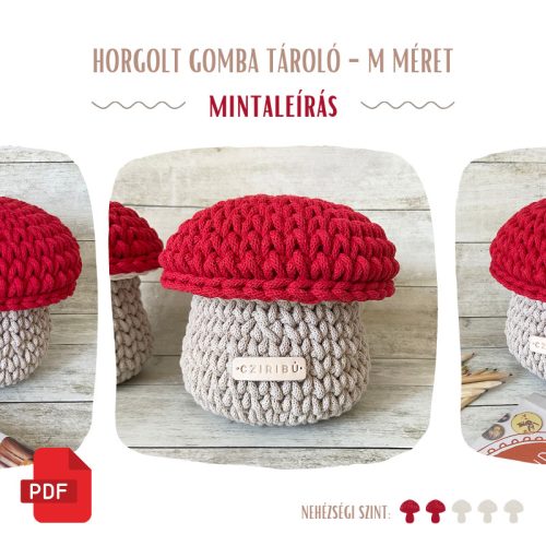 Horgolt gomba tároló - M méret - Mintaleírás