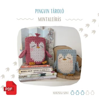 Horgolt Pingvin tároló - Mintaleírás