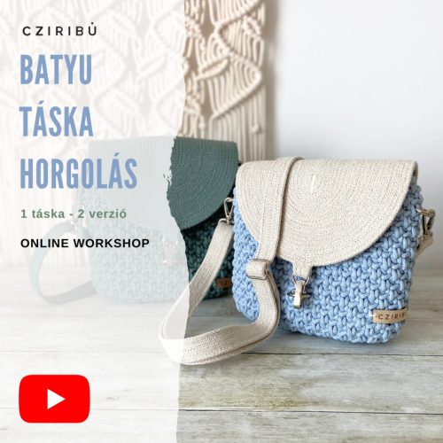 Batyu táska horgolás  - ONLINE WORKSHOP