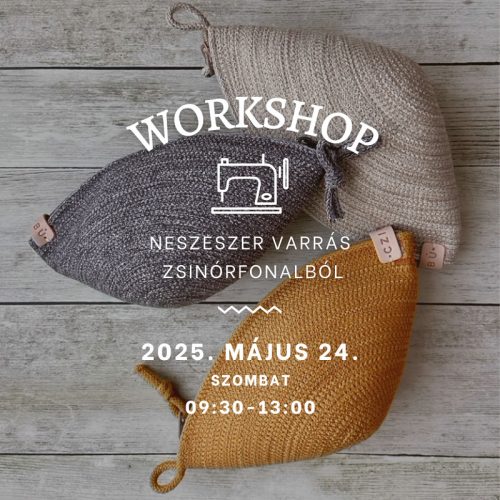 Fonalvarrás Workshop - Neszeszer 2025.05.24. 9:30
